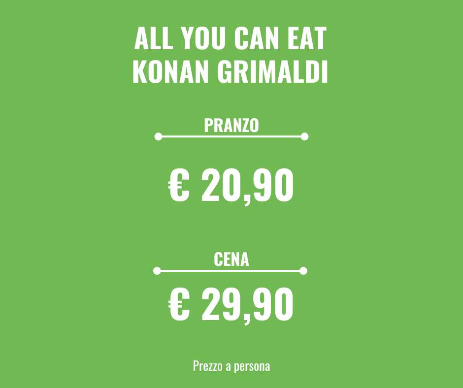 KONAN GRIMALDI ALL YOU CAN EAT
